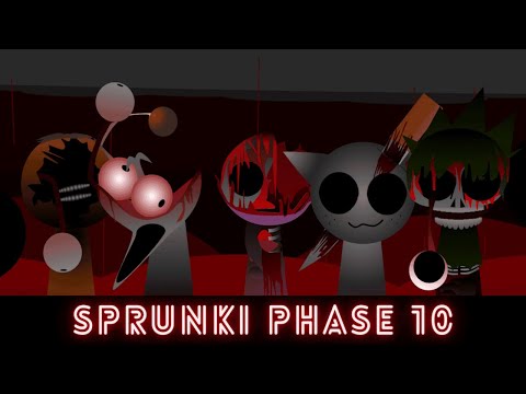 Sprunki Phase 10